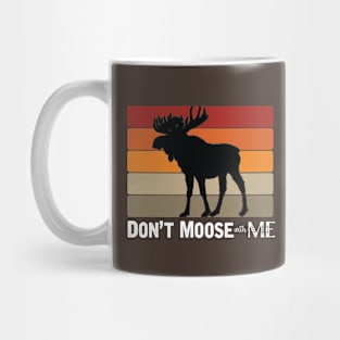 Funny Don't Moose with Me Retro White Mug